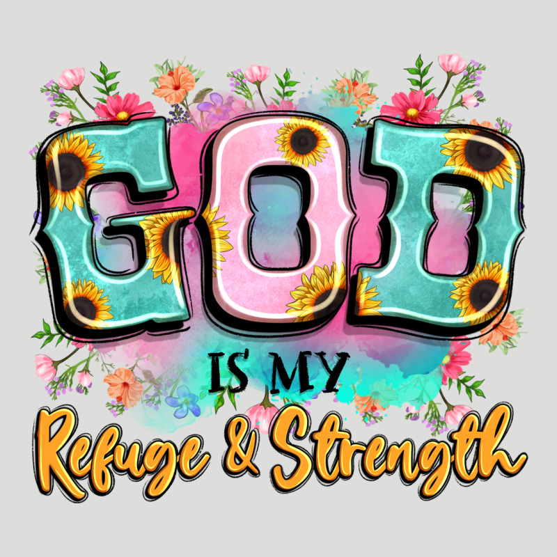 God Is My Refuge And Strength Zipper Hoodie by LillyAllenDesigns | Teevron