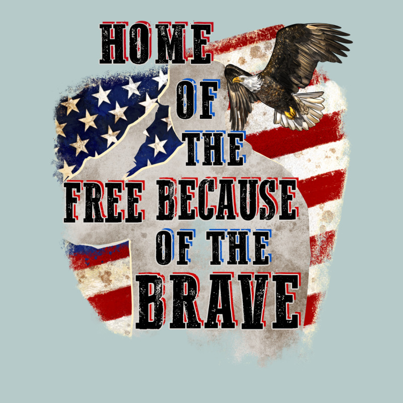 Home Of The Free Because Of The Brave 4th Of July Heavy Core Tee by CowGirlArtShop | Teevron