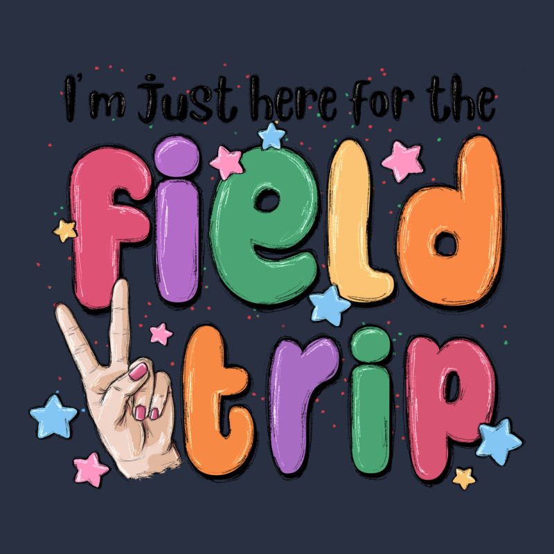 I'm Just Here For The Field Trip Heavyweight Sweatshirt by MaliasSmallBusiness | Teevron