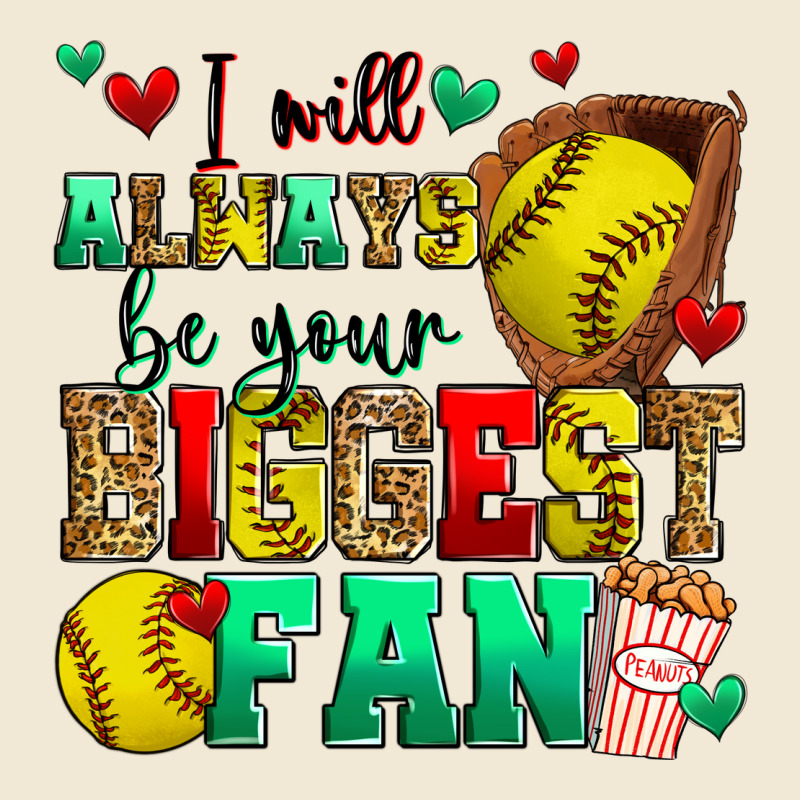 I Will Always Be Your Biggest Fan Softball Ladies Tee by Zillion Design Studio | Teevron