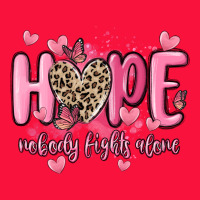 Hope Nobody Fights Alone Classic Tee | Teevron