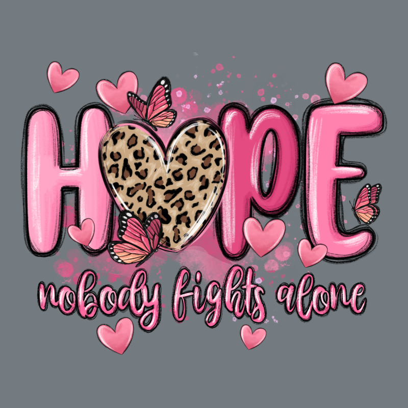 Hope Nobody Fights Alone Heavyweight Sweatshirt by MaliasSmallBusiness | Teevron