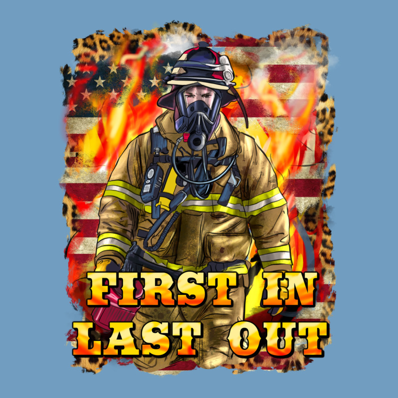 First In Last Out Firefighter Urban Heavy Tee by LillyAllenDesigns | Teevron