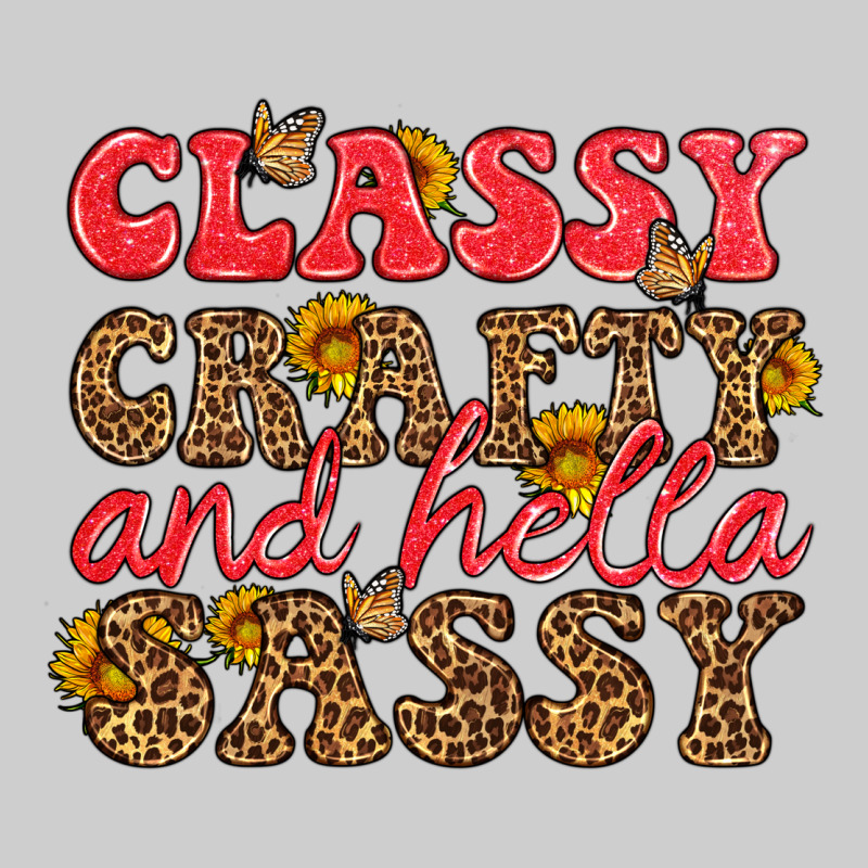 Classy Crafty And Hella Sassy Premium Tee by HRA Design Shop | Teevron