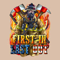First In Last Out American Firefighter Urban Heavy Tee | Teevron