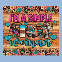 I'm A Simple Woman Premium Hoodie | Teevron