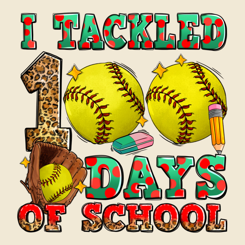 I Tackled 100 Days Of School Softball Ladies Tee by Zillion Design Studio | Teevron