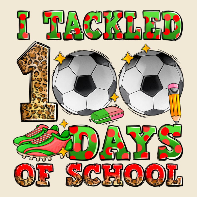 I Tackled 100 Days Of School Soccer Ladies Tee by Zillion Design Studio | Teevron
