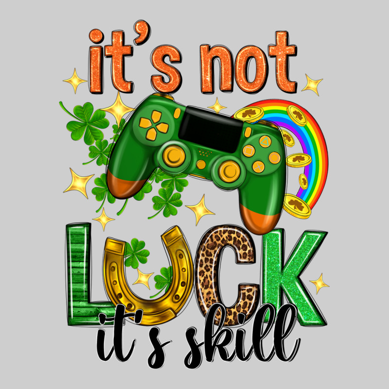 Its Not Luck Its Skill St. Patricks Day Premium Tee by Neo Western | Teevron
