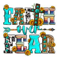 faith over fear | Teevron