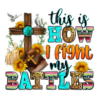 this is how i fight my battles | Teevron