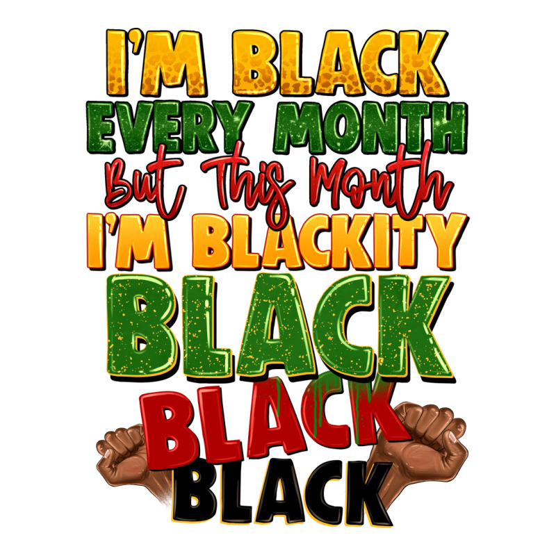 Juneteenth Im Black Every Month Zipper Hoodie by LillyAllenDesigns | Teevron