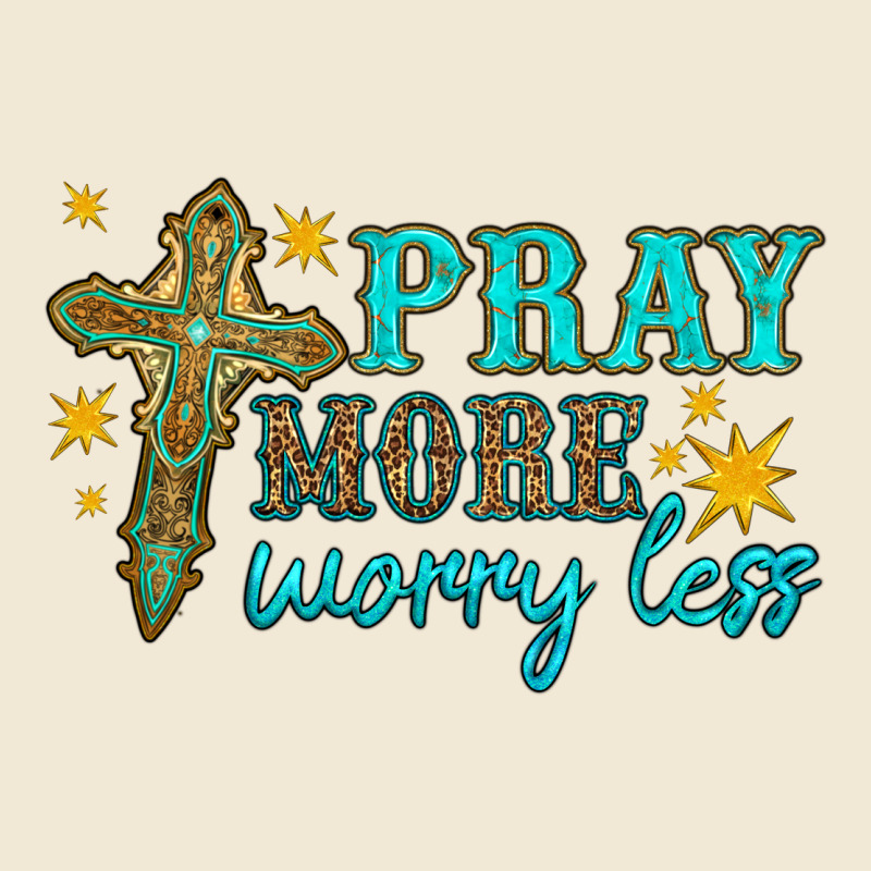 Pray More Worry Less Premium Tee by HRA Design Shop | Teevron