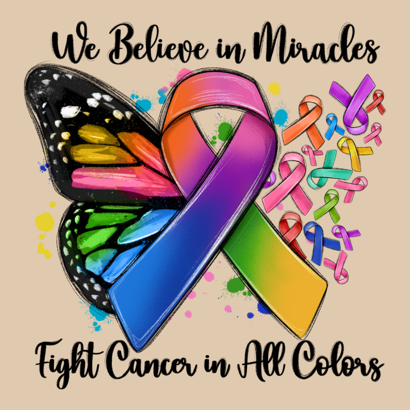 We Believe In Miracles Fight Cancer In All Colors Classic Tee by MaliasSmallBusiness | Teevron
