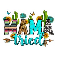mama tried | Teevron