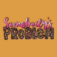 Western Somebody's Problem Urban Heavy Tee | Teevron