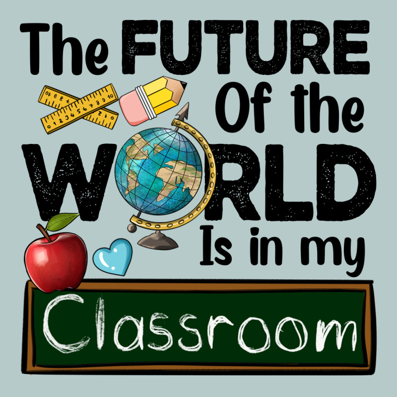 The Future Of The World Is In My Classroom Heavy Core Tee by BarkalooDesign | Teevron