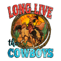 long live the cowboys | Teevron