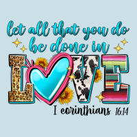 Let All That You Do Be Done In Love Ladies Tee | Teevron