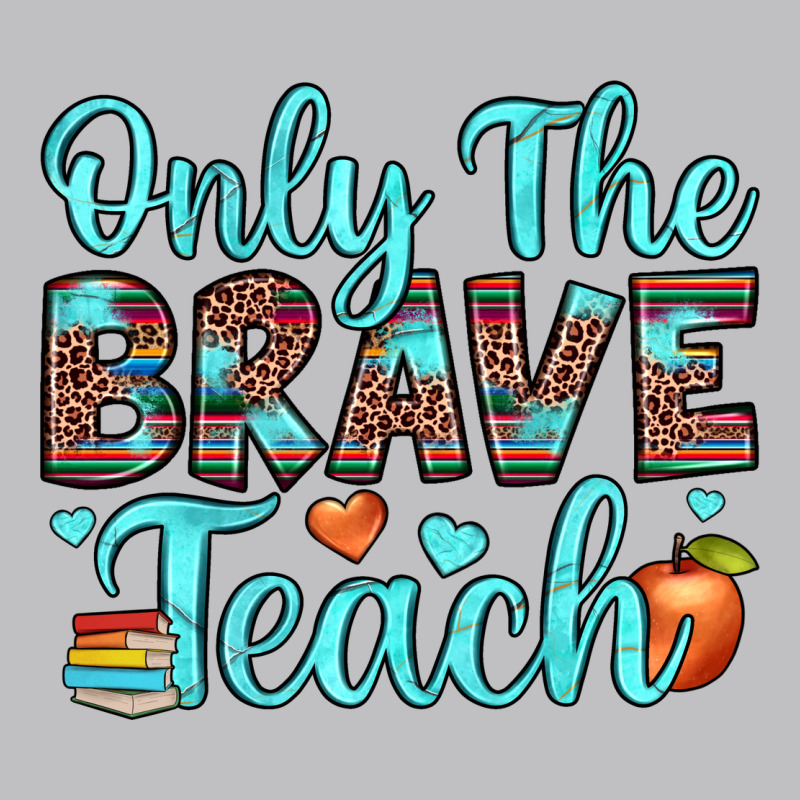 Only The Brave Teach Long Sleeve Tee by JahusDesignShop | Teevron