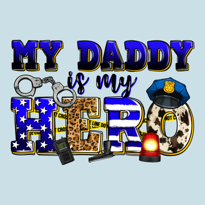 My Daddy Is My Hero Police Ladies Tee by Zillion Design Studio | Teevron