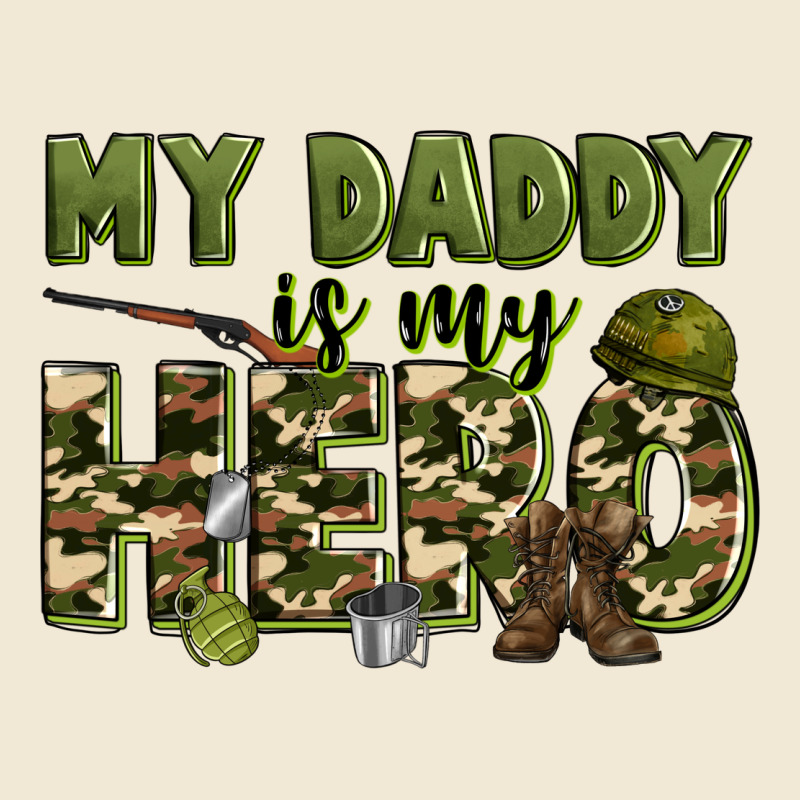 My Daddy Is My Hero Army Ladies Tee by Zillion Design Studio | Teevron