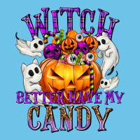 Witch Better Have My Candy Premium Sweatshirt | Teevron