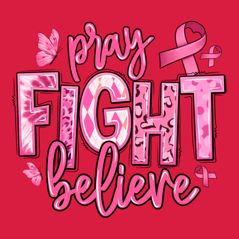 Pray Fight Believe Breast Cancer Premium Hoodie by texasbilliewilder | Teevron