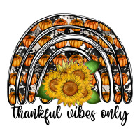 Thankful Vibes Only | Teevron