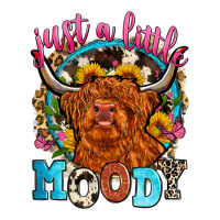 Just A Little Moody Ladies Tee | Teevron