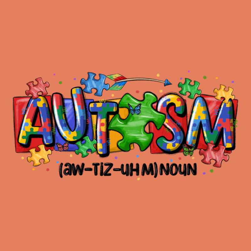 Autism Awtizuhm Noun Classic Tee by MaliasSmallBusiness | Teevron
