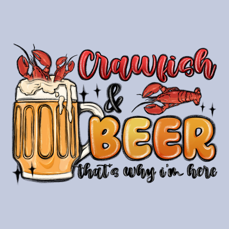 Crawfish And Beer That's Why I'm Here Long Sleeve Tee by MaliasSmallBusiness | Teevron