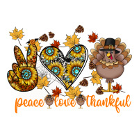 Peace Love Thankful | Teevron