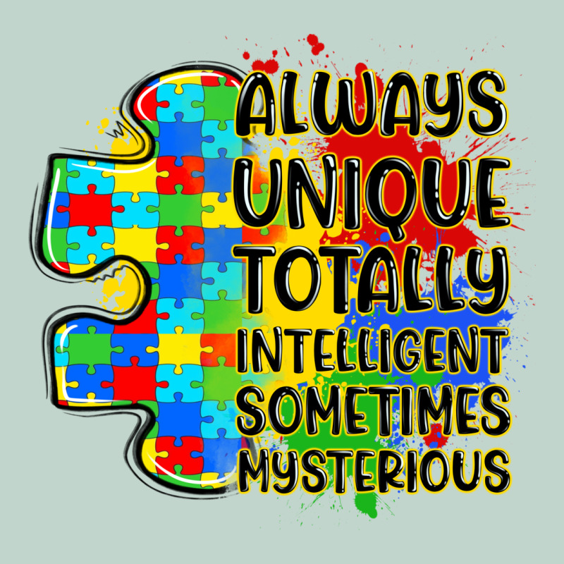 Always Unique Totally Intelligent Sometimes Myster Zipper Hoodie by LillyAllenDesigns | Teevron