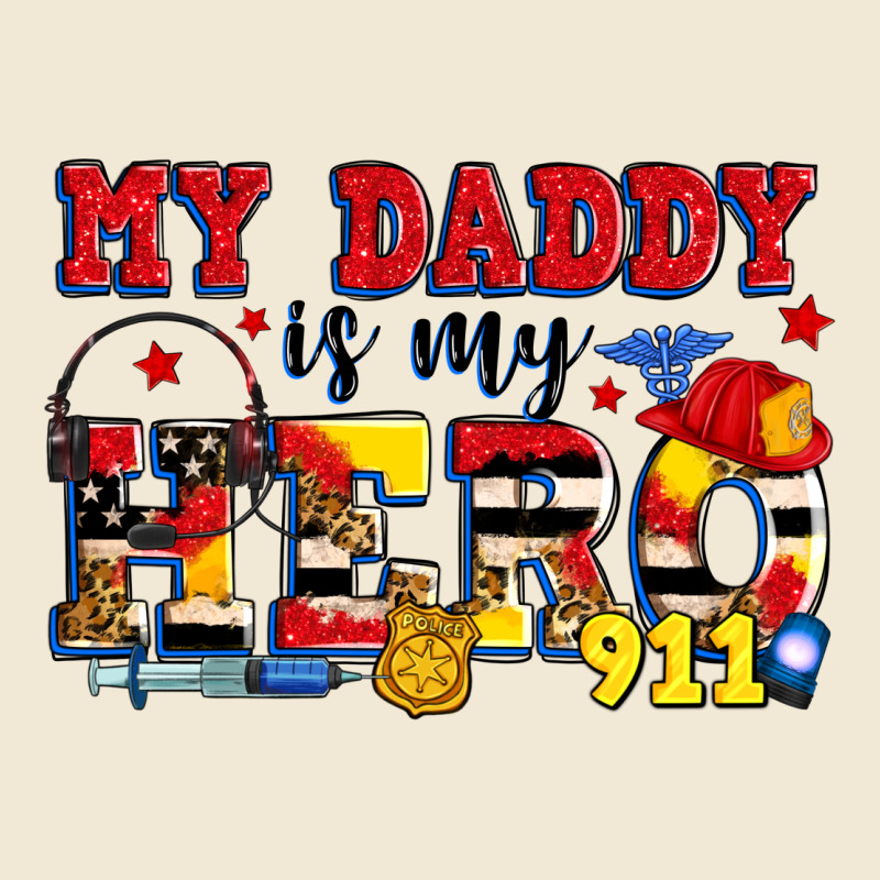 My Daddy Is My Hero Dispatcher Ladies Tee by Zillion Design Studio | Teevron