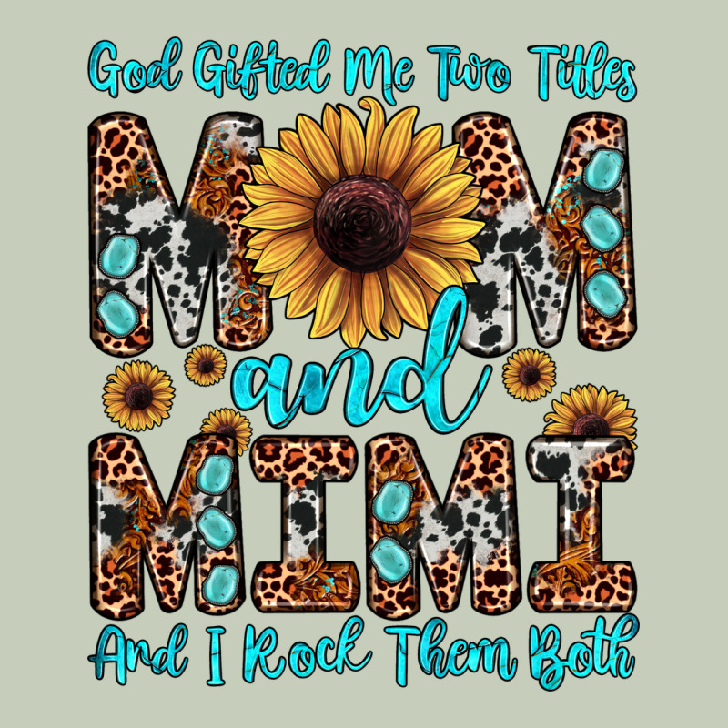 God Gifted Me Two Titles Mom And Mimi  And I Rock Them Both Long Sleeve Tee by JahusDesignShop | Teevron