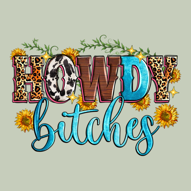 Howdy Bitches Ladies Tee by Zillion Design Studio | Teevron