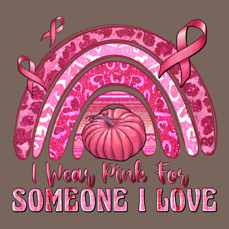 I Wear Pink For Someone I Love Premium Hoodie by texasbilliewilder | Teevron