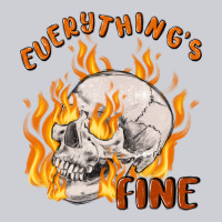 Everything's Fine Heavyweight Sweatshirt | Teevron