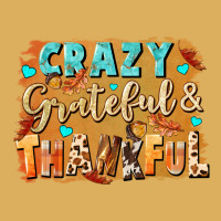 Crazy Grateful And Thankful Premium Hoodie | Teevron
