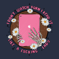 I Don't Watch Prn I Read It Like A Fucking Lady Heavyweight Sweatshirt | Teevron