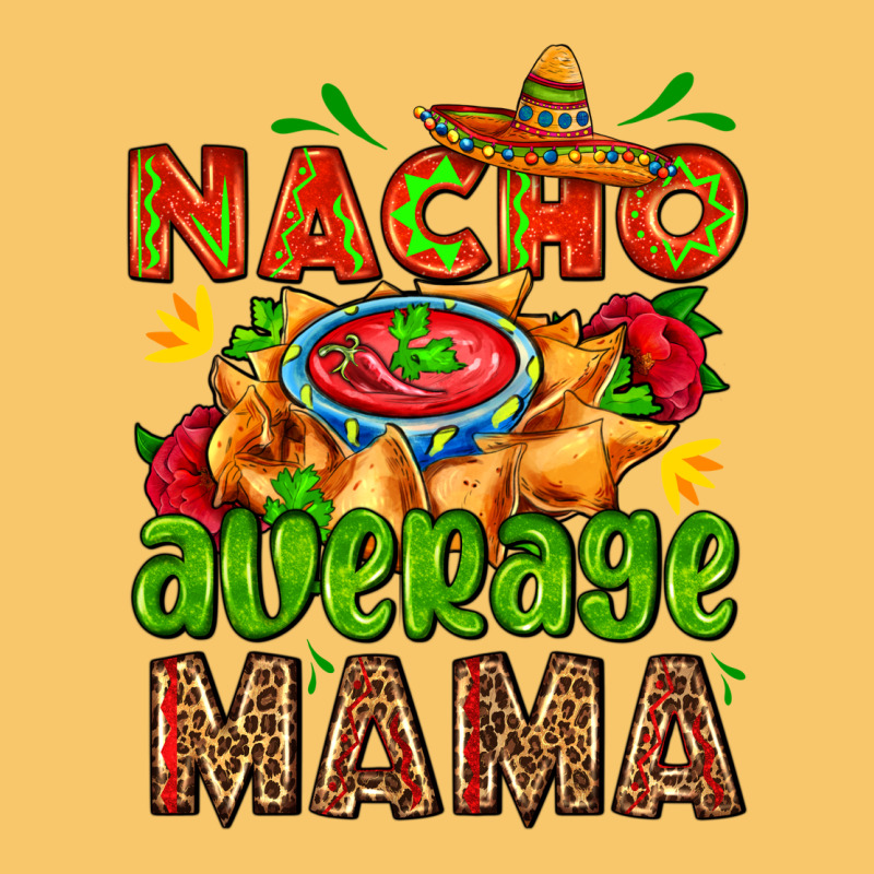 Nacho Average Mama With Nacho Vintage Hoodie by AdoDesignShop | Teevron