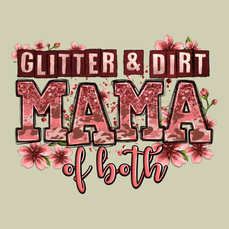 Glitter And Dirt Mama Of Both Girls Heavy Core Tee by Zillion Design Studio | Teevron