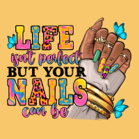 Life Isn't Perfect But Your Nails Can Be Vintage Hoodie | Teevron