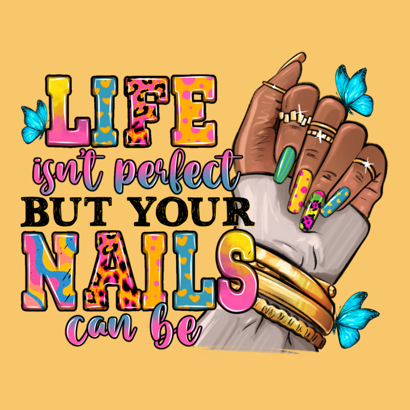 Life Isn't Perfect But Your Nails Can Be Vintage Hoodie by RanaPortraitStore | Teevron