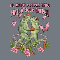 Be With People Who Match Your Energy Heavyweight Sweatshirt | Teevron