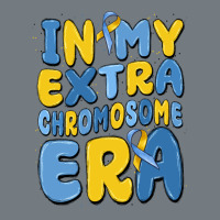 In My Extra Chromosome Era Heavyweight Sweatshirt | Teevron