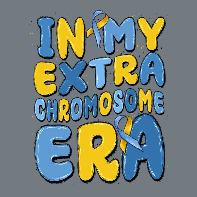 In My Extra Chromosome Era Heavyweight Sweatshirt by MaliasSmallBusiness | Teevron