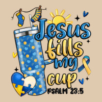 Down Syndrome Jesus Fills My Cup Heavyweight Sweatshirt | Teevron