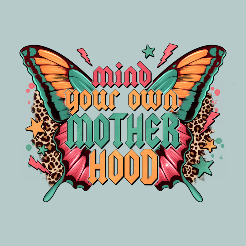 Mind Your Own Motherhood Heavy Core Tee by Zillion Design Studio | Teevron
